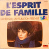 L'Esprit De Famille - TF1 TV Series Theme — Vg+ / Vg — photo 1