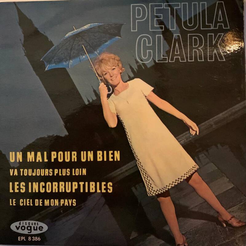Petula Clark - Un mal pour un bien