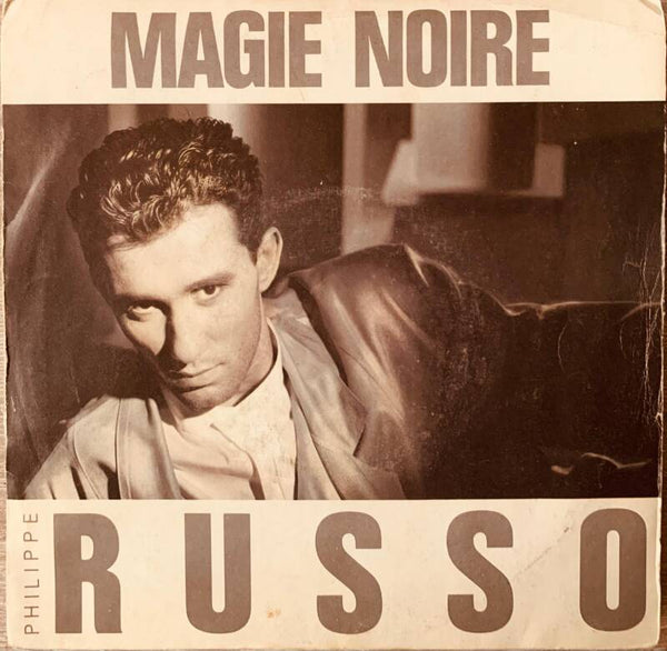 Philippe Russo - Magie Noire (Black Magic) (1986) - 45 RPM Vinyl - Pop-Funk Collector's Item