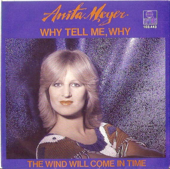 Анита Мейер — Why Tell Me, Why