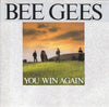 Bee Gees ‎– You Win Again — photo 1