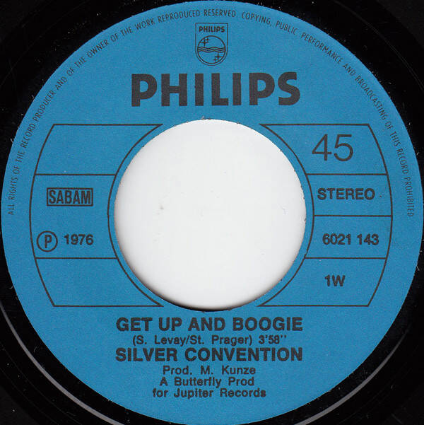 Silver Convention ‎– Get Up And Boogie / Son Of A Gun