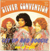 Silver Convention ‎– Get Up And Boogie / Son Of A Gun — photo 1