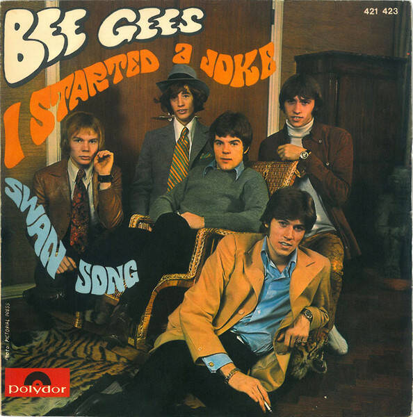 Bee Gees ‎– I Started A Joke / Swan Song