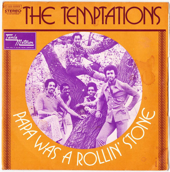 The Temptations ‎– Papa Was A Rollin' Stone