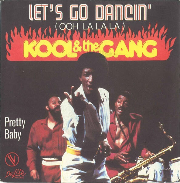 Kool & The Gang ‎– Let's Go Dancin' (Ooh La La La)