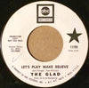 Glad ‎– Let's Play Make Believe / No Ma, It Can't Be — photo 1
