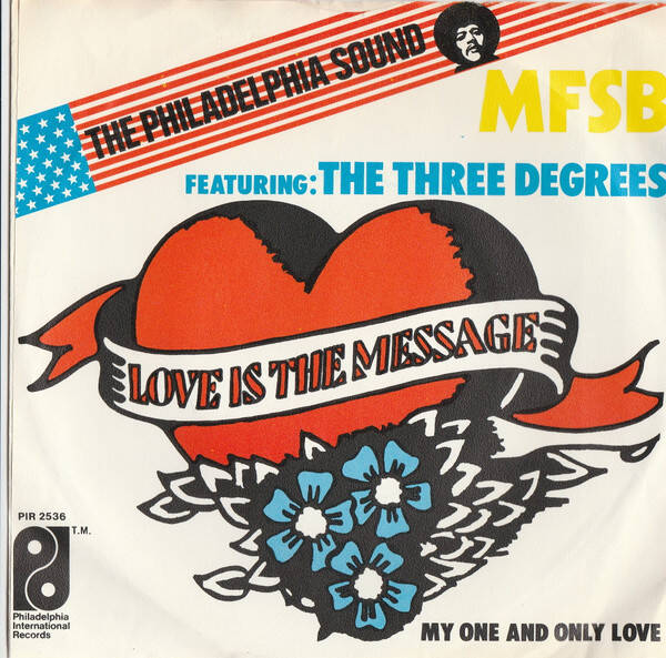 MFSB при участии The Three Degrees — Love Is The Message
