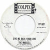 The Marcels - Give Me Back Your Love / I Wanna Be The Leader (7", Promo) — Состояние пластинки: Near Mint (NM или M-) — photo 1