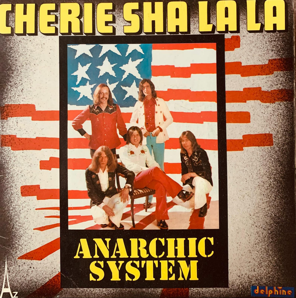 Album cover for anarchic system chérie sha la la 1976 vinyl featuring group photo with american flag and yellow lettering