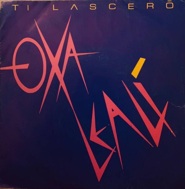 Oxa, Leali ‎– Ti Lascerò