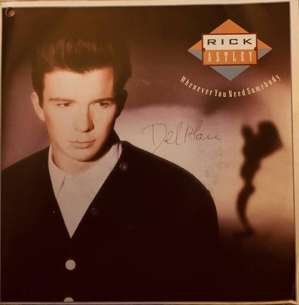 Rick Astley ‎– Whenever You Need Somebody