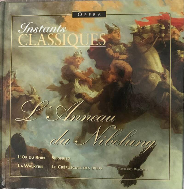 Компакт-диск «Кольцо нибелунга», коллекция Instants Classiques (серия «Опера»).
